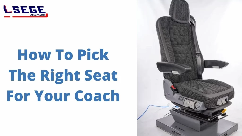 How-To-Pick-The-Right-Seat-For-Your-Coach