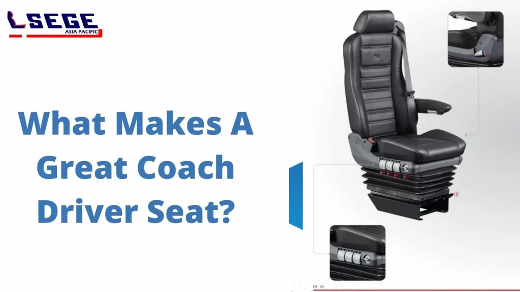 What-Makes-A-Great-Coach-Driver-Seat