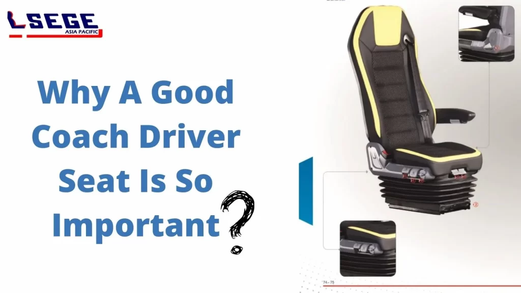 Why-A-Good-Coach-Driver-Seat-Is-So-Important
