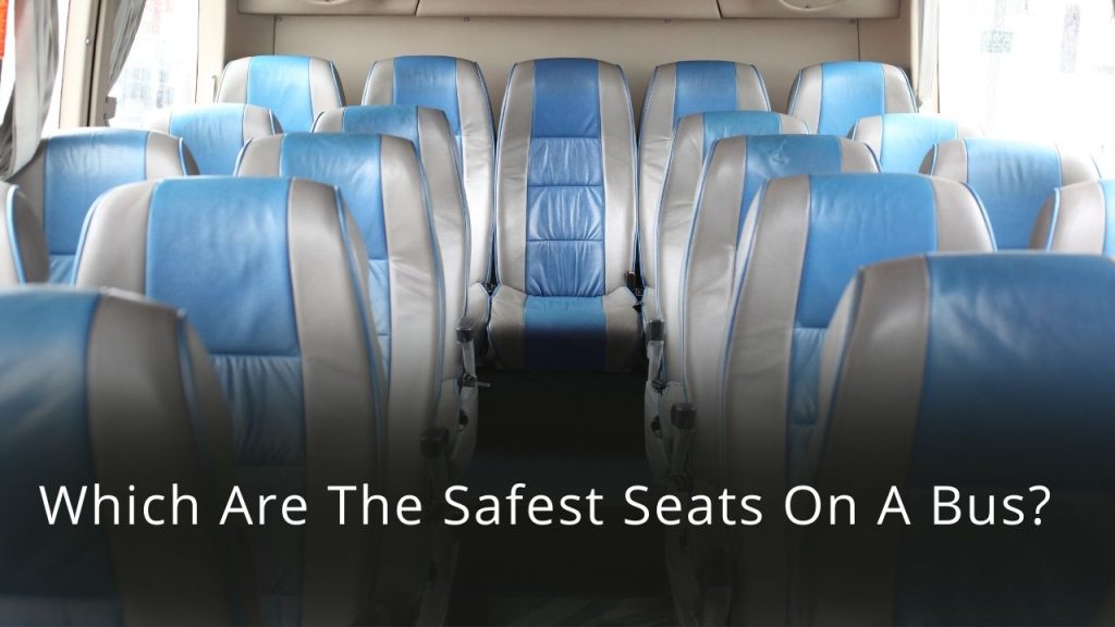 image represents Which Are The Safest Seats On A Bus