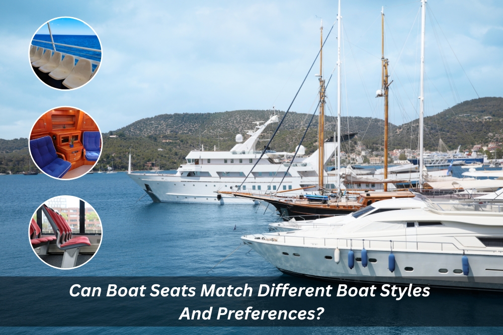 Image presents Can Boat Seats Match Different Boat Styles And Preferences