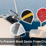Image presents How To Prevent Boat Seats From Cracking - Boat Seat Protection